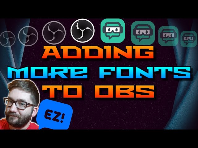 How to add Fonts to OBS Studio and Streamlabs OBS FAST and EASY