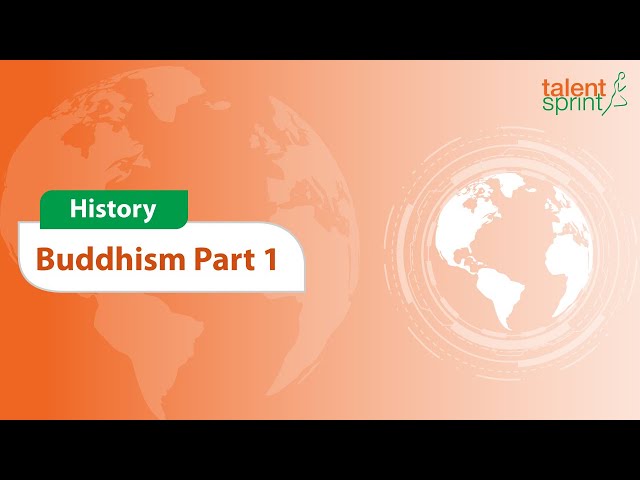 What is Buddhism? | Ideology of Buddhism | History | Part - 1 | General Awareness | TalentSprint