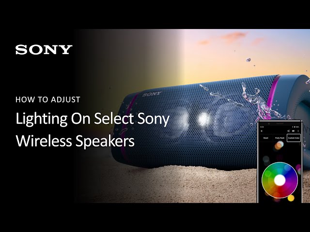 Sony | How To Adjust Wireless Speaker Lighting On Select Sony Speakers Using The Fiestable App