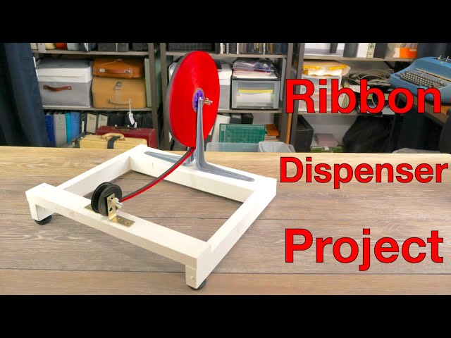 Ribbon Dispenser Project