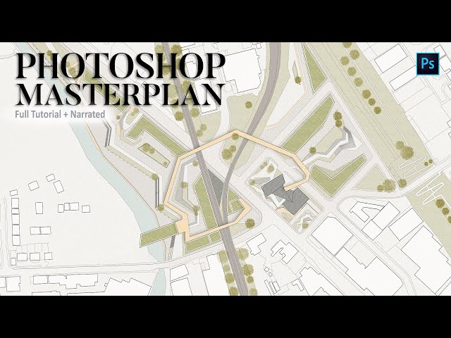 [Updated] How to Render Master Plan/Site Plan Architecture in Photoshop