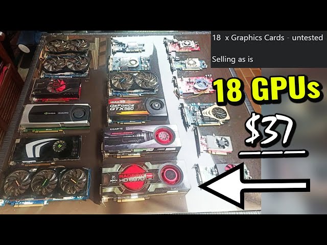 I Bought 18x UNTESTED GRAPHICS CARDS for $37 Dollars!