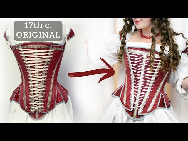 Making 17th Century Stays - Historical Corsetry
