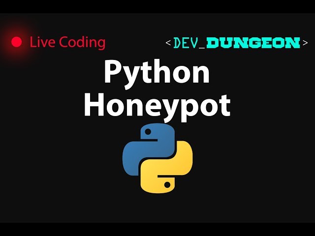 Live Coding: Python Honeypot