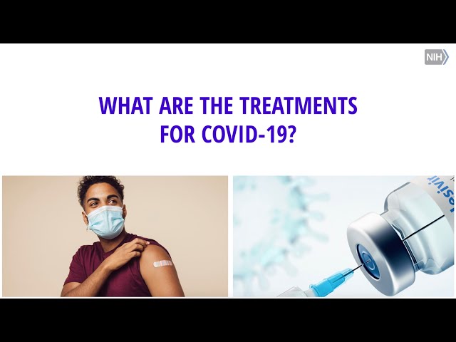 What Are The Treatments for COVID-19?