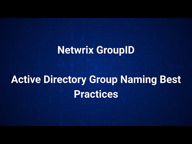 Active Directory Group Name Examples & Best Practices
