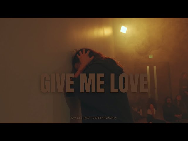 GIVE ME LOVE - Ed Sheeran | Kaycee Rice Choreography