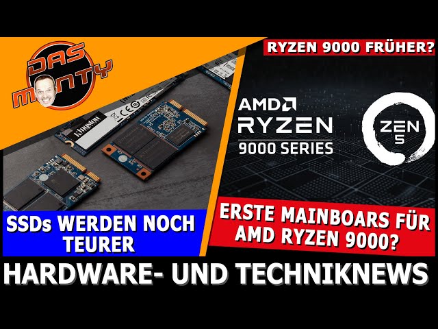 AMD Ryzen 9000 - erste Mainboards in Sicht | Radeon RX 8000 bestätigt? | Hellblade 2 nur mit 30 FPS