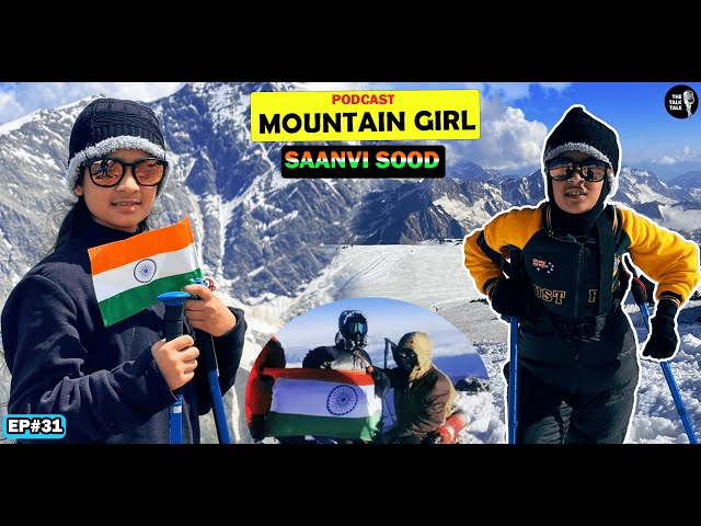 Special Podcast With Mountain Girl " SAANVI SOOD " | The Talk Tale | Vodcast | Khushdeep Kaur Brar