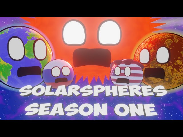THE ADVENTURES OF SOLARSPHERES IN SPACE!! SEASON ONE | 3D Animation SolarSpheres