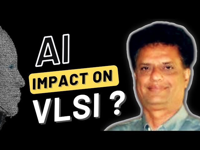 In Talk With Expert : NIKHIL SHAH | Part -1 | Will AI Impact VLSI ? 🤔