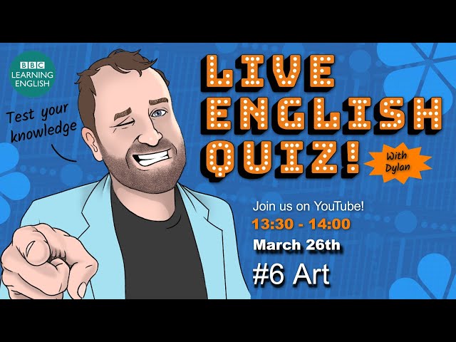 Live English Quiz #6 - Art