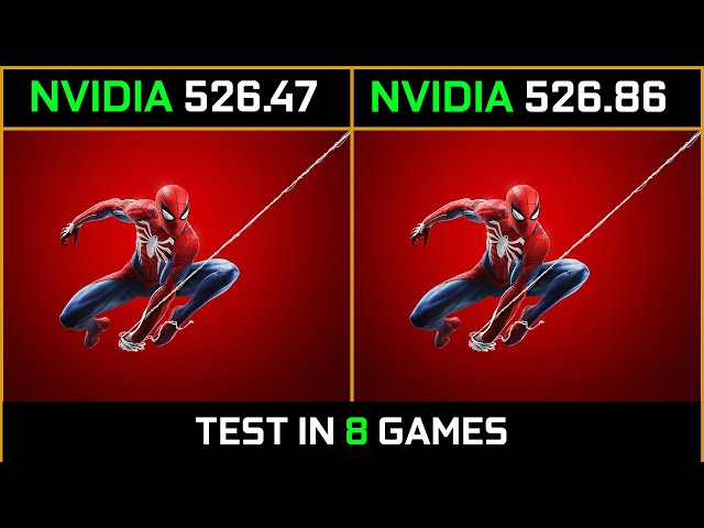 Nvidia Drivers 526.47 Vs 526.86 Test in 8 Games