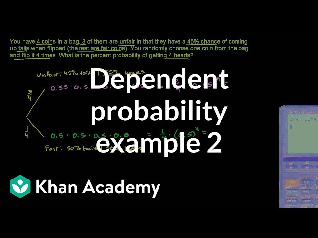 Dependent probability example 2 | Probability and Statistics | Khan Academy