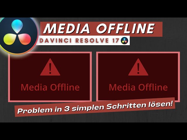Davinci Resolve Media Offline | Problem in 3 einfachen Schritten lösen