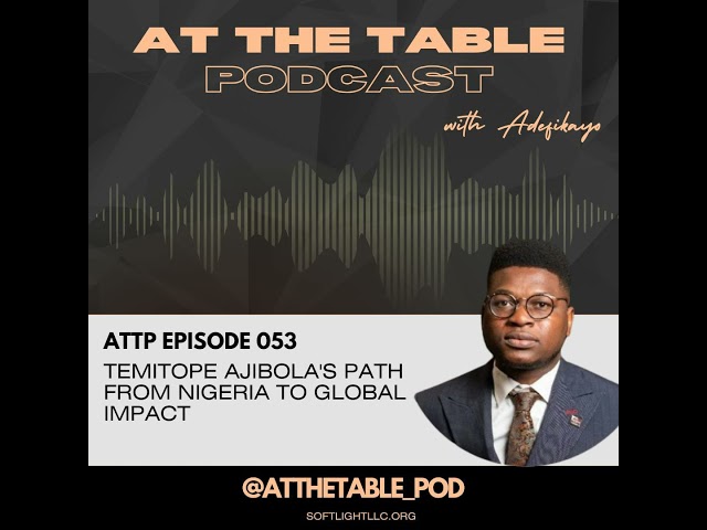 Temitope Ajibola's Path from Nigeria to Global Impact