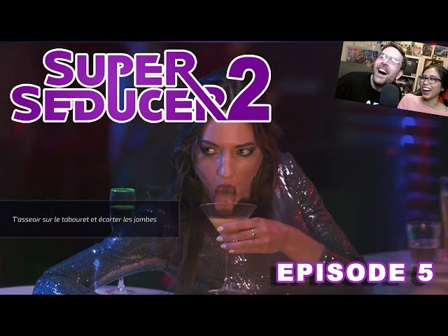 Super Seducer 2 - Episode 5 - Comment draguer quand on est folle ?