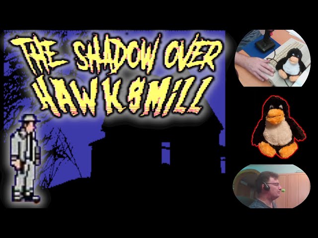 C64: Shadow Over Hawksmill | Teil 1
