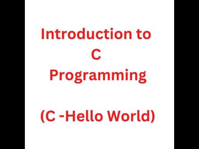 Introduction to C Programming || C - Hello World || Linux terminal || Software Engineering