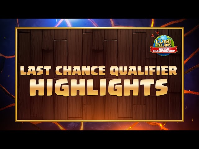Clash Worlds Last Chance Qualifier Highlights