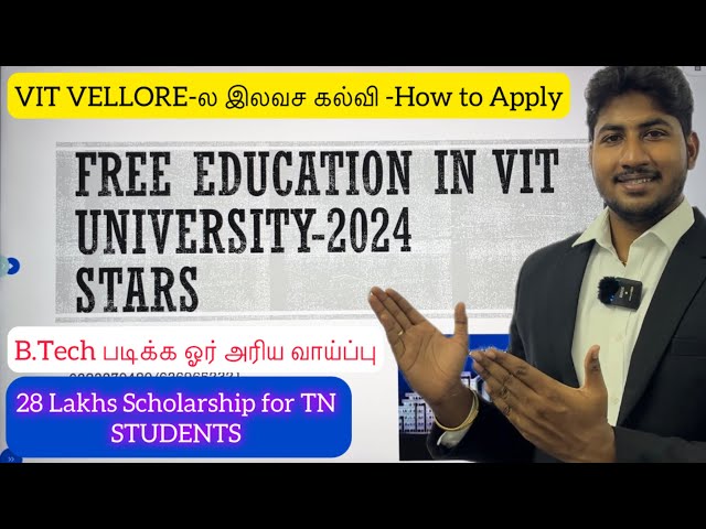 Free Education in VIT Vellore-B.Tech Courses|28Lakhs Scholarship for TN Students|How to Apply|STARS