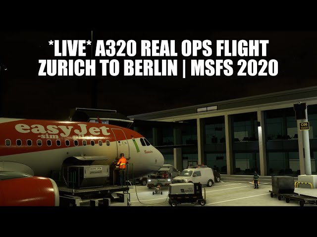 🔴 LIVE: Zurich to Berlin - A320 Easyjet Real Ops | Fenix, VATSIM & MSFS