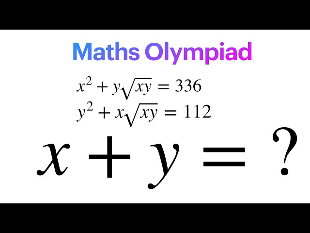 Olympiad Math Question | How to find the value of x+y from the given expression