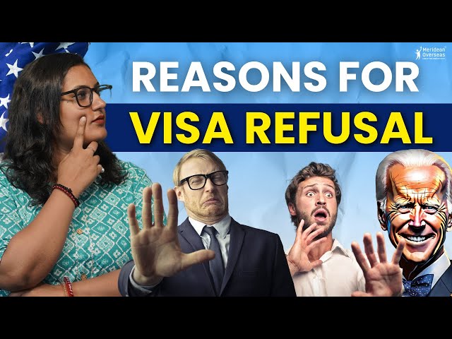 Most Common Reasons for U.S. visa refusals