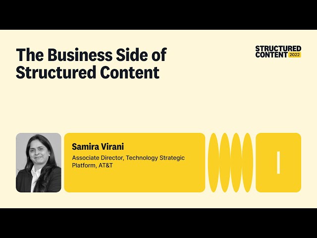 The Business Side of Structured Content - Structured Content 2022