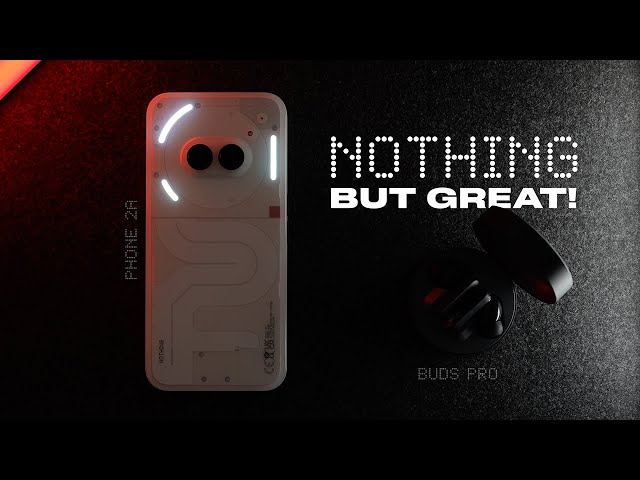 Nothing Phone 2a - How good is it? | CMF Buds