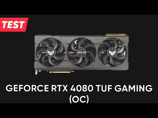 Grafikkarte Asus GeForce RTX 4080 TUF Gaming (OC) | TEST | Deutsch