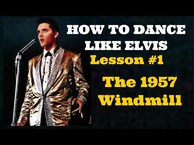 How To Dance Like Elvis Presley Lesson #1: The 1957 Windmill (The Matt Stone Elvis Channel)