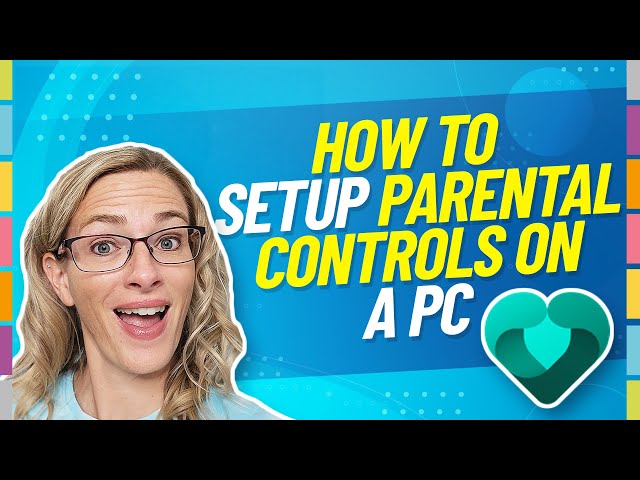 How to set up parental controls for a Windows computer using Microsoft Family Safety