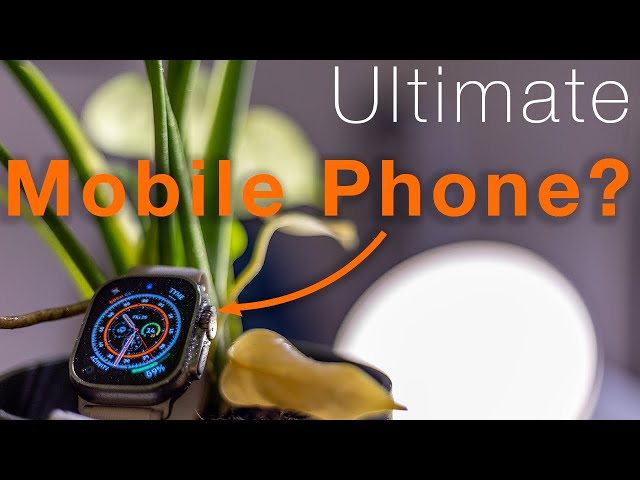 This is the Ultimate Mobile Phone. Apple Watch Ultra In-Depth Review