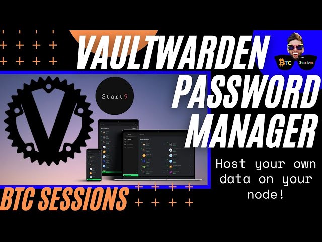 VAULTWARDEN - Self Hosted Password Manager Tutorial