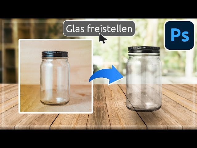 Transparente Objekte wie z.B. Glas richtig freistellen | Photoshop Tutorial Deutsch