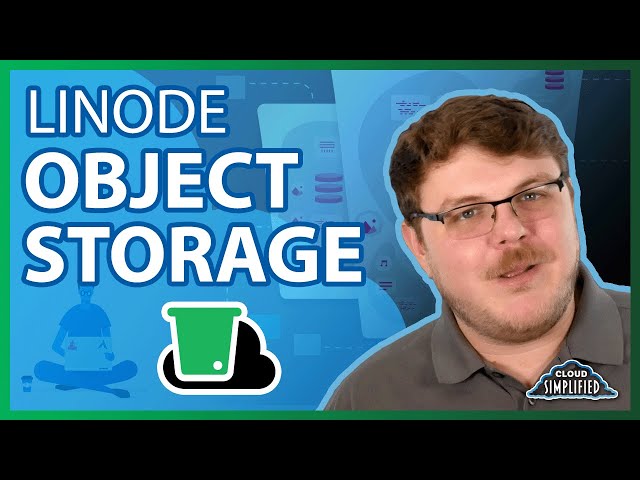 S3 Object Storage Simply Explained | Linode Object Storage