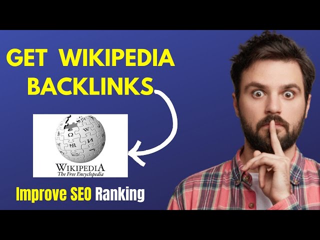 How To Get Permanent Backlinks From Wikipedia, Improve SEO Ranking