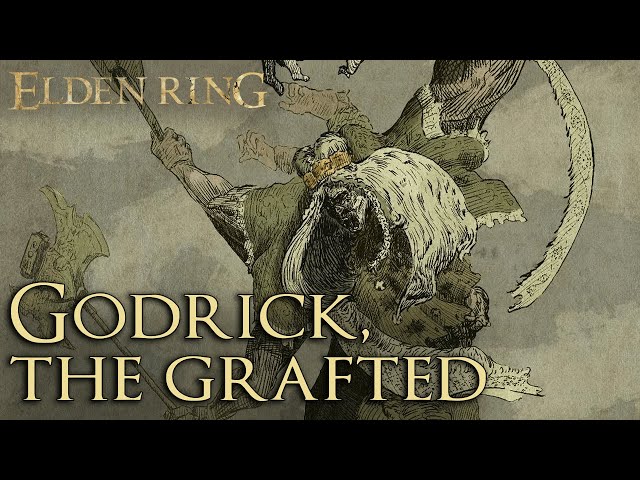 Godrick, the Grafted - Elden Ring Boss Lore Explained