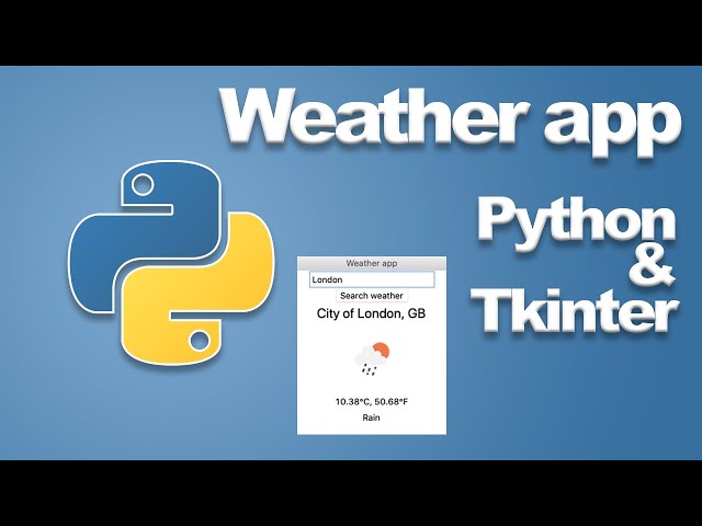 Build a Weather app with Python and Tkinter