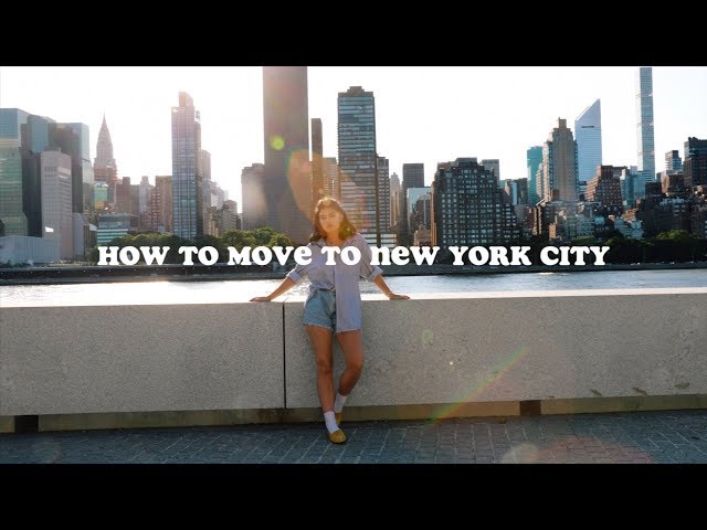 HOW I MOVED TO NYC