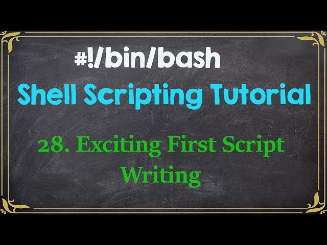 Write Exciting First Shell Script - Amazing Way To Start Learning