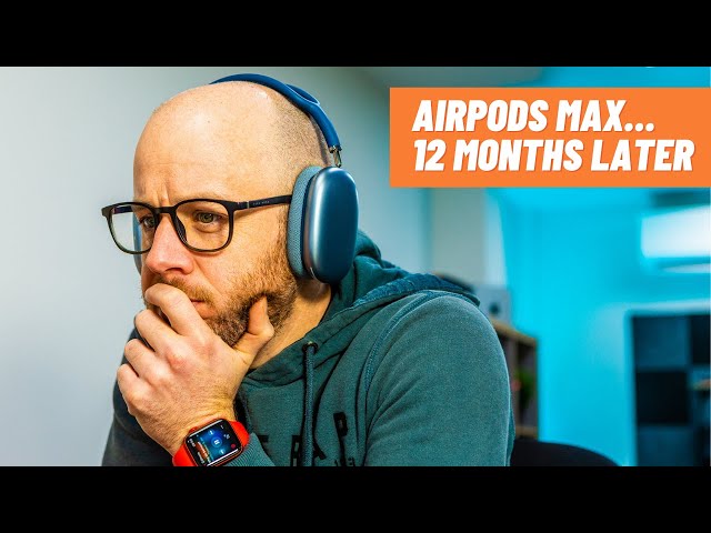 AirPods Max 1 year on | Long-term review | Mark Ellis Reviews