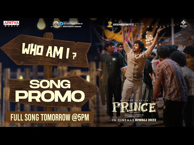 Prince - Who Am I ? Promo | Sivakarthikeyan, Maria | Anudeep K.V | Thaman S