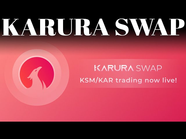 How to use KaruraSwap
