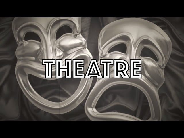 History of Theatre | Ancient Greece to Modern Day
