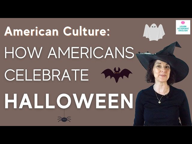 How Do Americans Celebrate Halloween? American Culture Lesson!
