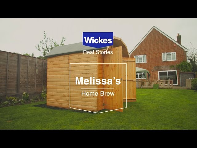 Wickes Real Stories: Melissa's Home Brew