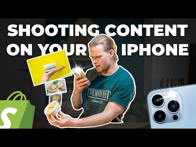 How To Shoot Content On Your iPhone | Ecommerce Tips 2022