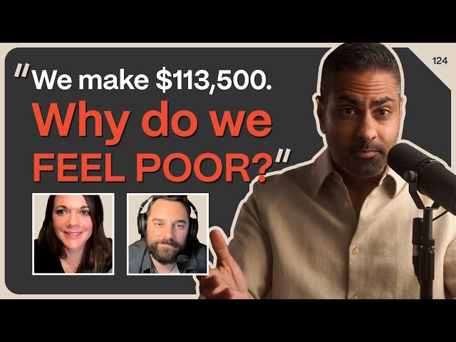 “We make $113,500. Why do we feel poor?”
